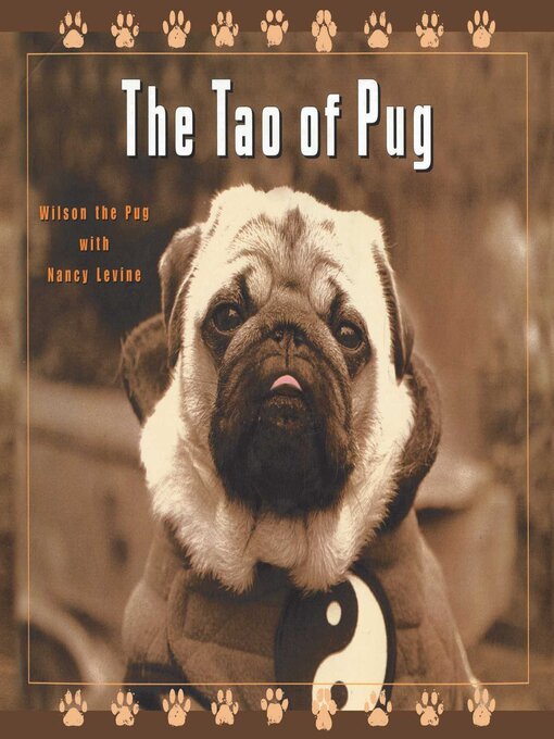 Title details for The Tao of Pug by Nancy Levine - Wait list